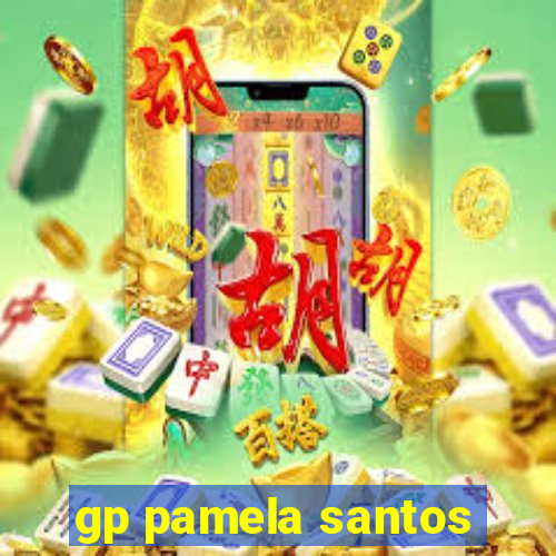 gp pamela santos